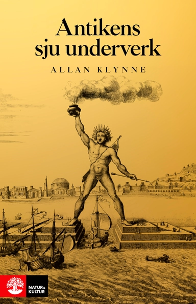 Antikens sju underverk; Allan Klynne; 2019