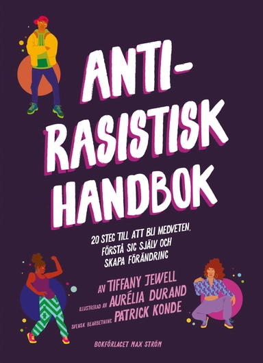 Antirasistisk handbok; Tiffany Jewell, Patrick Konde; 2021