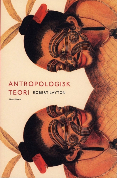 Antropologisk teori; Robert Layton; 1999