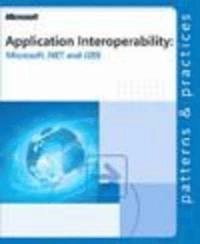 Application Interoperability: Microsoft .NET and J2EE; Microsoft Corporation; 2004