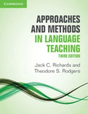 Approaches and methods in language teaching; Jack C. Richards; 2014