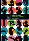 Arbetsbok till Människokroppen; Egil Haug, Kari C. Toverud, Jan G. Bjålie, Olav Sand, Øysten V. Sjaastad; 2008