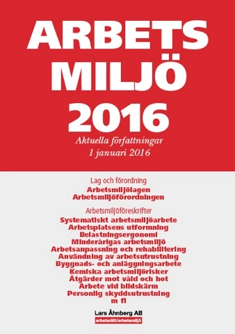 Arbetsmiljö 2016; Lars Åhnberg; 2016