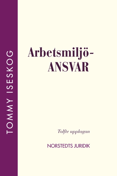 Arbetsmiljöansvar; Tommy Iseskog; 2015