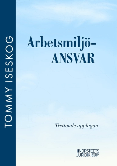 Arbetsmiljöansvar; Tommy Iseskog; 2020