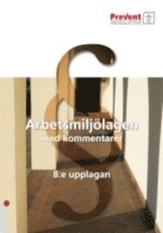 Arbetsmiljölagen; Kerstin Ahlberg; 2010