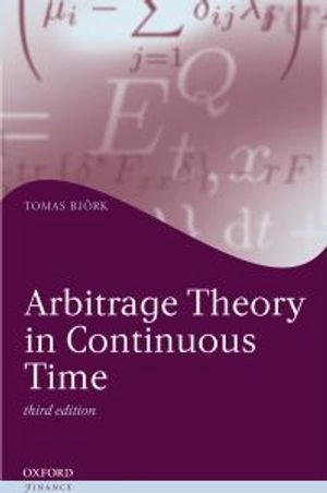 Arbitrage theory in continuous time; matematiker Tomas Björk; 2009