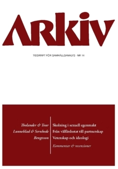 Arkiv. Tidskrift för samhällsanalys nr 14; Ninni Tour, Ove Sernhede, Michael Tholander, Olle Josephson, Johannes Lunneblad, Hasse Bengtsson, Bengt Olle Bengtsson, Mikael Stigendal, Gunnar Olofsson, Sven Hort; 2022