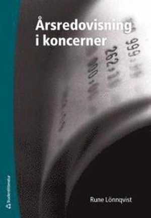 Årsredovisning i koncerner; Rune Lönnqvist; 2002