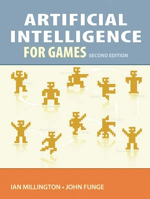 Artificial intelligence for games; Ian Millington; 2009