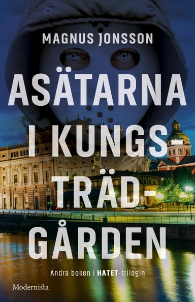 Asätarna i Kungsträdgården; Magnus Jonsson; 2017