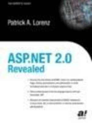 ASP.NET 2.0 Revealed; PatrickA. Lorenz; 2003