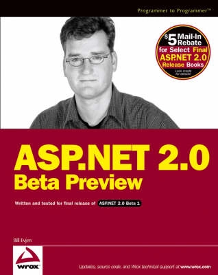 ASP.NET 2 Beta Preview; Bill Evjen; 2004