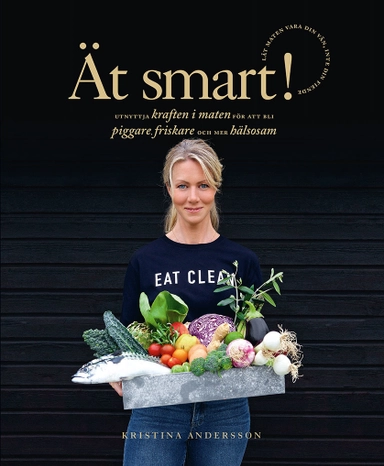 Ät smart!; Kristina Andersson; 2021