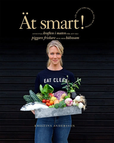 Ät smart!; Kristina Andersson; 2022