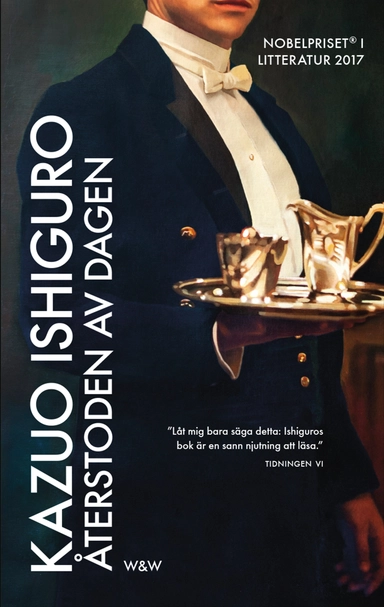 Återstoden av dagen; Kazuo Ishiguro; 2017