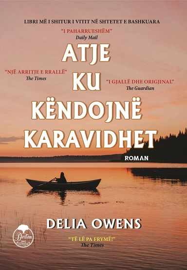 Atje ku këndojnë karavidhet; Delia Owens; 2020