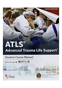 ATLS Advanced Trauma Life Support; The Committee On Trauma; 2024