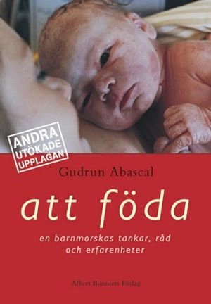 Att föda; Gudrun Abascal; 2002