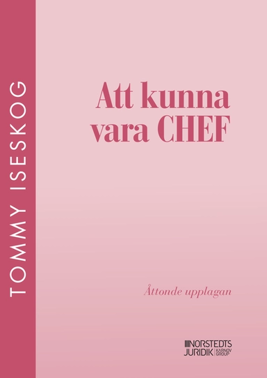 Att kunna vara chef; Tommy Iseskog; 2024