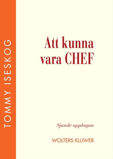 Att kunna vara chef; Tommy Iseskog; 2017