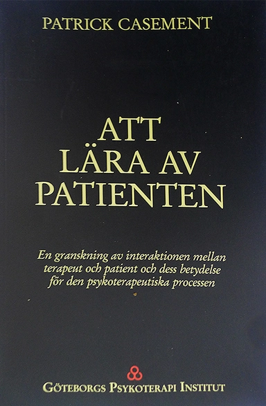 Att lära av patienten; Patrick Casement; 1995