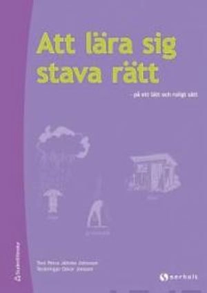 Att lära sig stava rätt; Petra J Jähnke; 2012