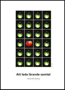 Att leda lärande samtal; Hans-Åke Scherp; 2008