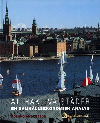 Attraktiva städer; Andersson; 2001