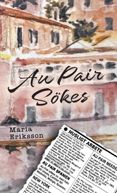 Au Pair Sökes; Maria Eriksson; 2025