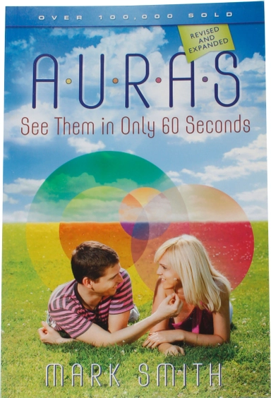 Auras - see them in only 60 seconds; Mark Smith; 2002