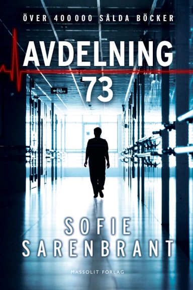 Avdelning 73; Sofie Sarenbrant; 2015