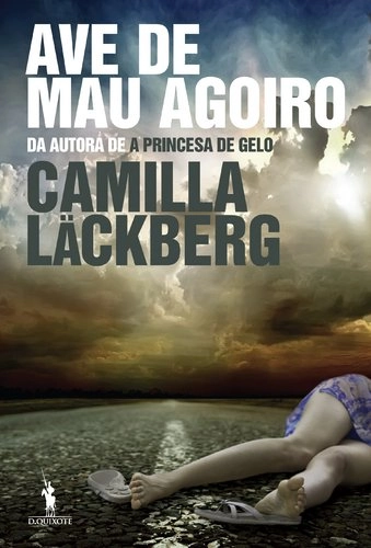 Ave de mau agoiro; Camilla Läckberg; 2011