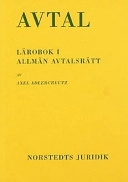 Avtal : Lärobok i allmän avtalsrätt; Axel Adlercreutz; 2000