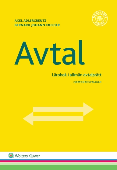 Avtal : lärobok i allmän avtalsrätt; Axel Adlercreutz, Bernard Johann Mulder; 2017