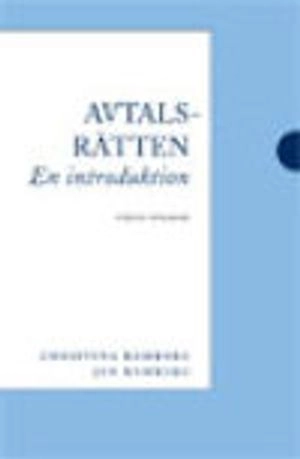 Avtalsrätten : en introduktion; Christina Ramberg, Jan Ramberg; 2010