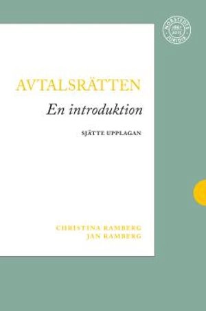 Avtalsrätten : en introduktion; Christina Ramberg, Jan Ramberg; 2017