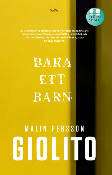 Bara ett barn; Malin Persson Giolito; 2017