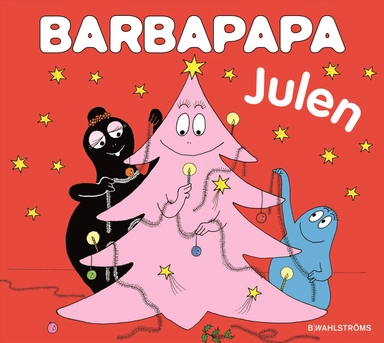 Barbapapa Julen; Annette Tison, Talus Taylor; 2010