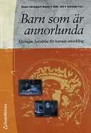 Barn som är annorlunda; Ulrika Nettelbladt, Marianne Ors, Anegen Trillingsgaard, Moogens A. Dalby, John R. Østergaard; 1999