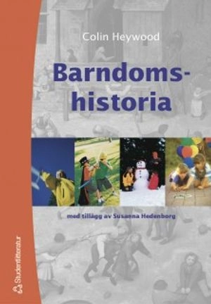 Barndomshistoria; Colin Heywood; 2005