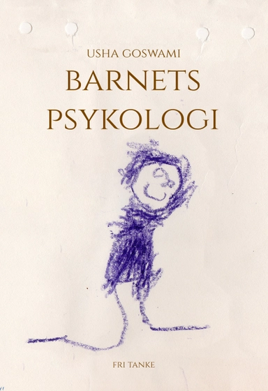 Barnets psykologi; Usha Goswami; 2018