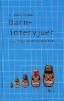 Barnintervjuer; Ann-Christin Cederborg; 2000