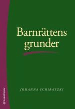 Barnrättens grunder; Johanna Schiratzki; 2014