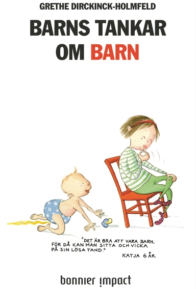 Barns tankar om barn; Grethe Dirckinck-Holmfeld; 2007