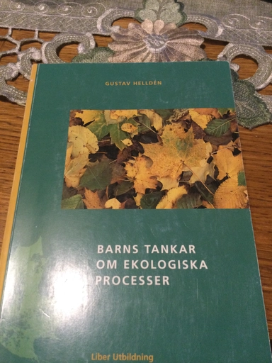 Barns tankar om ekologiska processer; Gustav Helldén; 1994