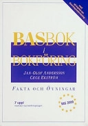 BASbok i bokföring BAS 2000 Fakta och Övningar; Jan-Olof Andersson; 2003