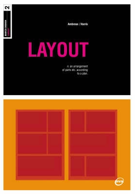 Basic Design 2: Layout; Gavin Ambrose, Paul Harris; 2006