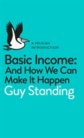 Basic Income; Guy Standing; 2017