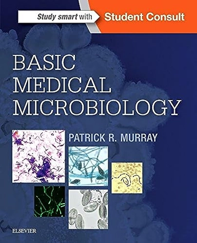 Basic medical microbiology; Patrick R. Murray; 2017